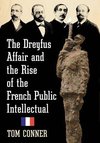 Conner, T:  The Dreyfus Affair and the Rise of the French Pu