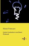 Letzte Gedanken von Henri Poincaré