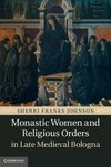 Johnson, S: Monastic Women and Religious Orders in Late Medi