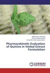 Pharmacokinetic Evaluation of Quinine in Herbal Extract Formulation