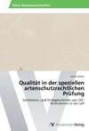 Qualität in der speziellen artenschutzrechtlichen Prüfung