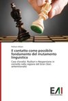 Il contatto come possibile fondamento del mutamento linguistico