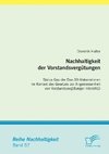 Nachhaltigkeit der Vorstandsvergütungen: Status Quo der Dax-30-Unternehmen im Kontext des Gesetzes zur Angemessenheit von Vorstandsvergütungen (VorstAG)