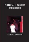 Nibbio, Il Cavallo Sulla Pelle