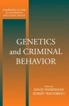 Genetics and Criminal Behavior