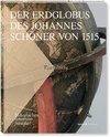 Der Erdglobus des Johannes Schöner von 1515