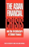 The Asian Financial Crisis and the Architecture of Global Finance