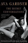 Ava Gardner: The Secret Conversations