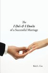 The I Do's & I Don'ts of a Successful Marriage