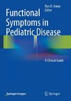 Functional Symptoms in Pediatric Disease