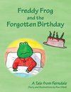 Freddy Frog and the Forgotten Birthday