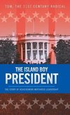 The Island Boy President