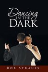 Dancing in the Dark