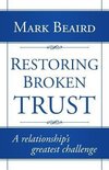 Restoring Broken Trust