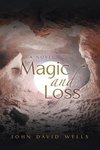 Magic and Loss