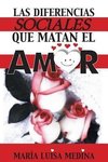 Las Diferencias Sociales Que Matan El Amor