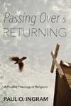 Passing Over and Returning