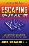 Escaping Your Low Energy Trap