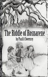 RIDDLE OF ROSNARENE