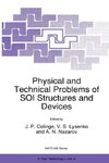 Physical and Technical Problems of SOI Structures and Devices