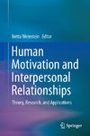 Human Motivation and Interpersonal Relationships