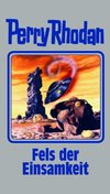 Perry Rhodan 125. Fels der Einsamkeit