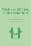 Talk and Social Organisation