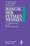 Manual der fetalen Medizin