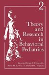 Theory and Research in Behavioral Pediatrics