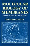 Molecular Biology of Membranes