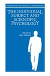 The Individual Subject and Scientific Psychology