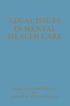 Legal Issues in Mental Health Care