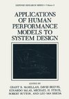 Applications of Human Performance Models to System Design