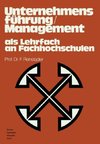 Unternehmensführung / Management als Lehrfach an Fachhochschulen