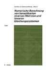 Numerische Berechnung von benachbarten inversen Matrizen und linearen Gleichungssystemen