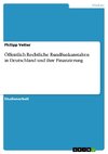 Öffentlich-Rechtliche Rundfunkanstalten in Deutschland und ihre Finanzierung