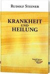 Krankheit und Heilung