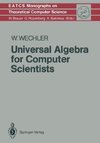 Universal Algebra for Computer Scientists