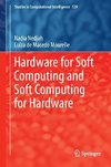 Hardware for Soft Computing and Soft Computing for Hardware