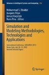 Simulation and Modeling Methodologies, Technologies and Applications