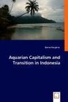 Aquarian Capitalism and Transition in Indonesia