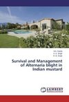 Survival and Management of Alternaria blight in Indian mustard