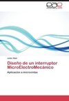 Diseño de un interruptor MicroElectroMecánico