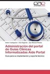 Administración del portal de Guías Clínicas Informatizadas Aide Portal