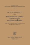 Ponctuation et syntaxe dans la langue française médiévale