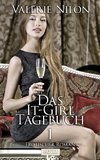 Das It-Girl Tagebuch 1 - Erotischer Roman