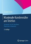 Maximale Kundennähe am Telefon