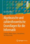 Algebraische und zahlentheoretische Grundlagen für die Informatik