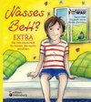 Nasses Bett? EXTRA - Das Mit-Mach-Heft für Kinder, die nachts einnässen