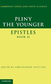 Younger, P: Pliny the Younger: 'Epistles' Book II